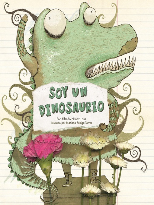 Alfredo Núñez Lanz创作的Soy un dinosaurio作品的详细信息 - 可供借阅